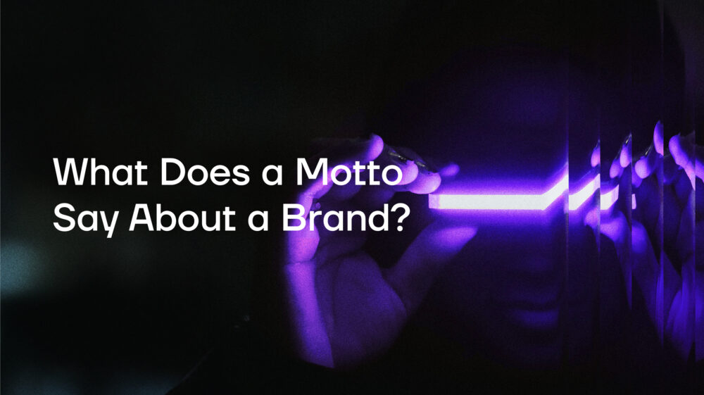 What Does a Motto Say About a Brand?