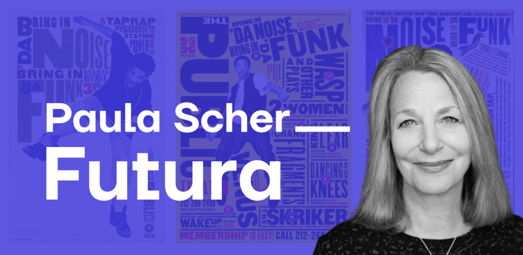 paula scher and futura poster