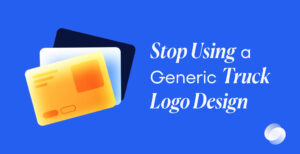 Stop Using a Generic Truck Logo Design